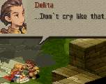 [Delita kneels near Ovelia and wipes her tears.] Delita