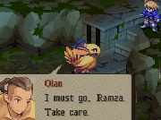 [Olan turns toward Ramza.] Olan