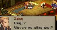 [Zalbag looks at Ramza.] Zalbag