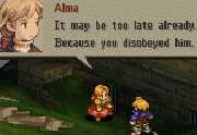 [Alma turns to Ramza.] Alma